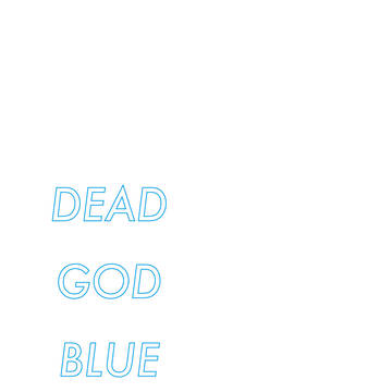 【Web再録】DEAD GOD BLUE