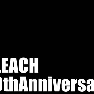 祝！BLEACH 連載20周年