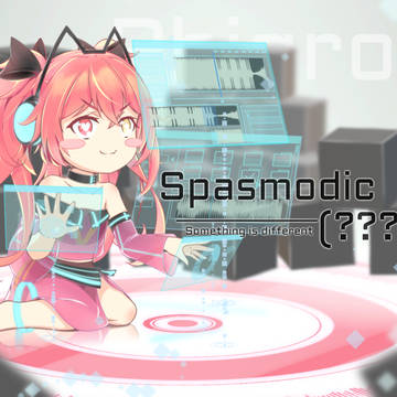 Spasmodic Remix！！！