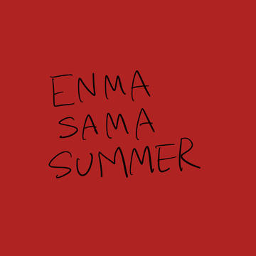 ENMA SAMA SUMMER log2