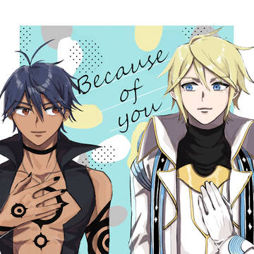 【ソロフォル】Because of you
