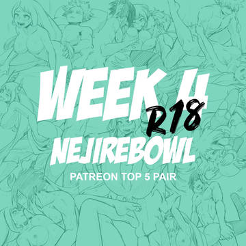 NK: WEEK 4 NEJIREBOWL