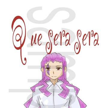 Que sera sera