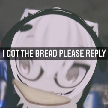Just bread