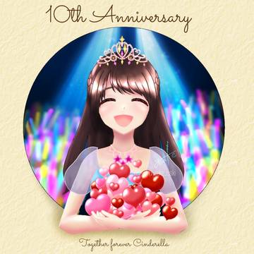 シンデレラガールズ10周年👑🎠