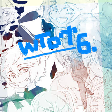 【WTログ6】
