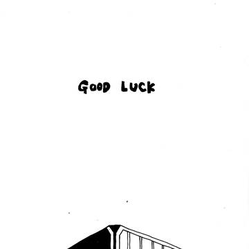 GOOD LUCK