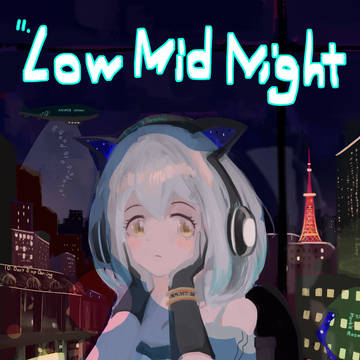 LowMidNight