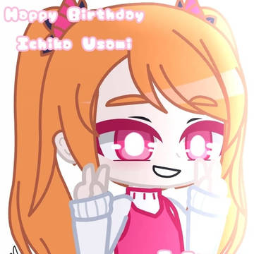 Happy birthday to Ichika