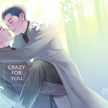 【Web再録】Crazy for you.