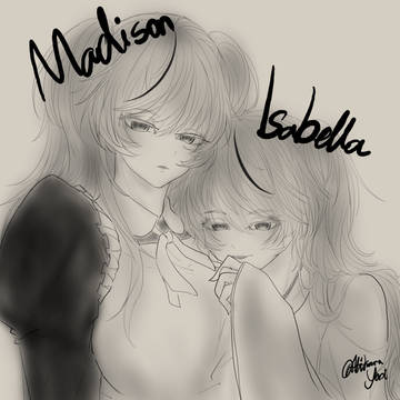 Madison and Isabella