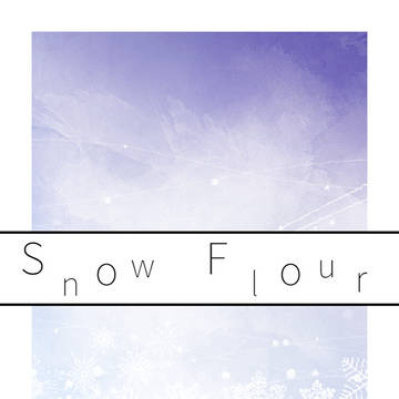 Snow Flour