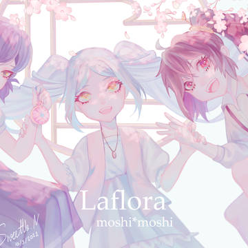 Laflora moshi*moshi