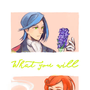 【WEB再録】What you will　※期間限定
