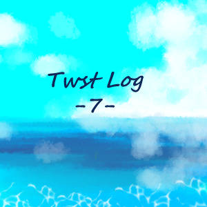ツイステログ7