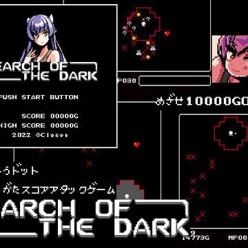 SEARCH OF THE DARK