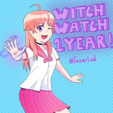 Witch Watch One Year!