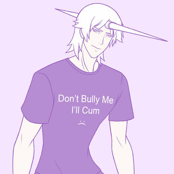 Don't Bully Me I'll Cum :(