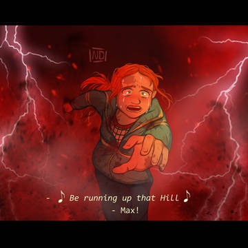 🎵Be Runnin' Up That Hill 🎵