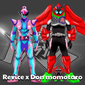Revice x Don momotaro