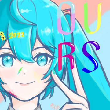 OURS - *LUNA ft.初音ミク