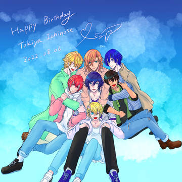 トキヤさんお誕生日おめでとう！