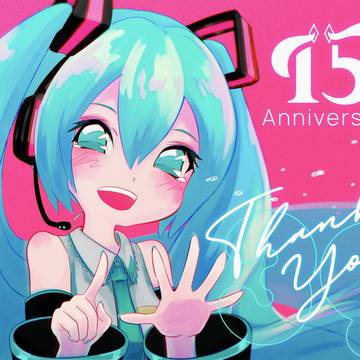 HATSUNE MIKU 15th ANNIVERSARY!!!