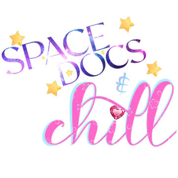 Space Docs and Chill