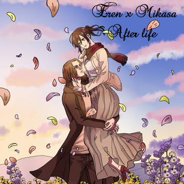 Eren x mikasa after life