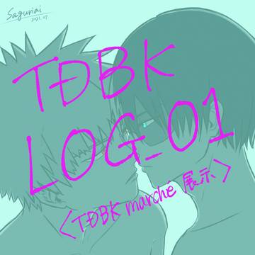 【轟爆】TDBK LOG_01
