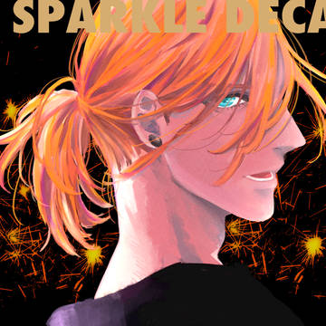 【再録】THE SPARKLE DECADE