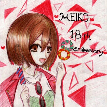 MEIKO 18th Birthday！