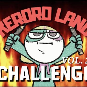 ケロロランド challenge-part 2