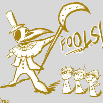 FOOLS!