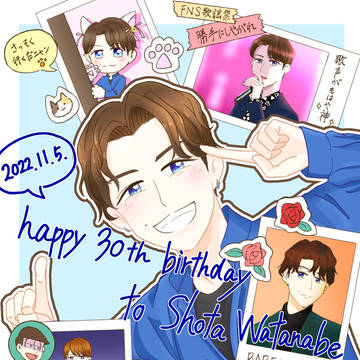 渡辺翔太誕生祭2022（大遅刻）