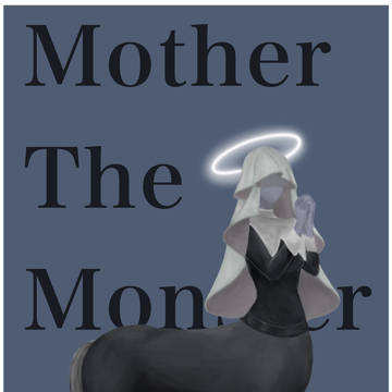 Mother The Monster