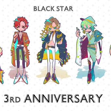 BLACK STAR 3rd ANNIVERSARY
