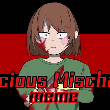 Malicious Mischance meme