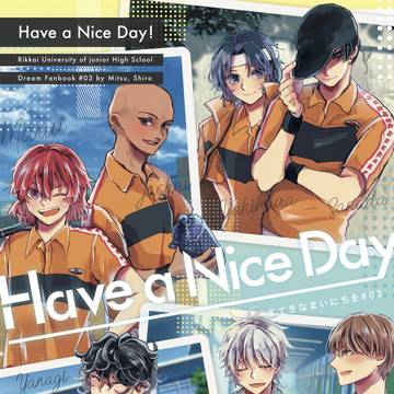 【立海夢本】全国大会GS5/4:Have a Nice Day