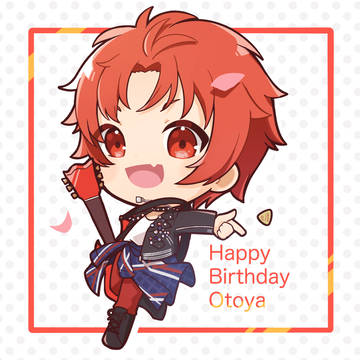 Happy birthday OTOYA 2023