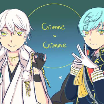Gimme×Gimme