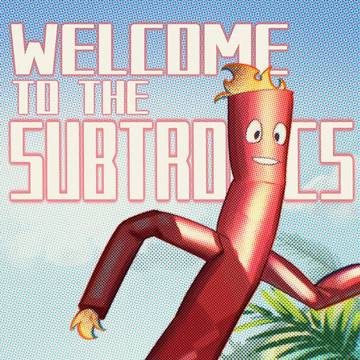 Welcome to the subtropics