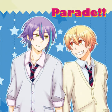 6/25 巡ステ新刊「Parade!!」サンプル