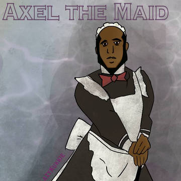 Axel the Maid