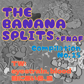 The Banana Splits +α まとめ15