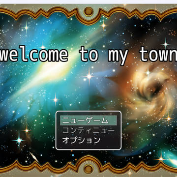 【free games】「welcome to my town」