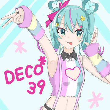 DECO*39ちゃん