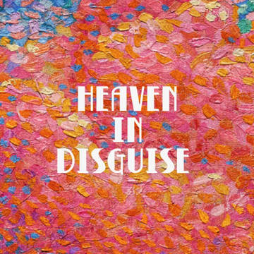 Heaven in Disguise