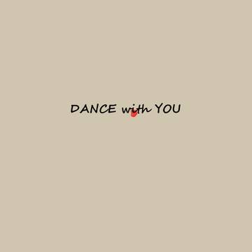 DANCE with YOU
