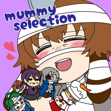 Mummy Selection